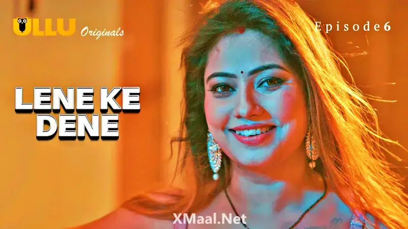 Lene Ke Dene Episode 6